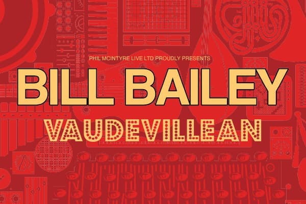 Bill Bailey - Vaudevillean